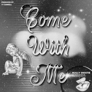 Come With Me (Explicit)