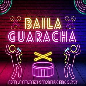 Baila Guaracha (Explicit)