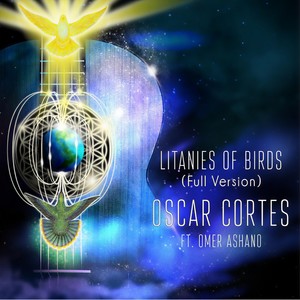 Litanies of Birds (Full Version) [feat. Omer Ashano & Vozterra]