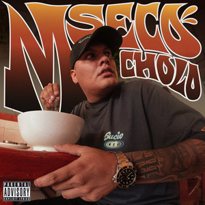 Cholo (Explicit)