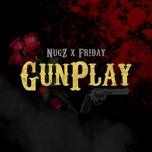 GunPlay (feat. Fr!day)