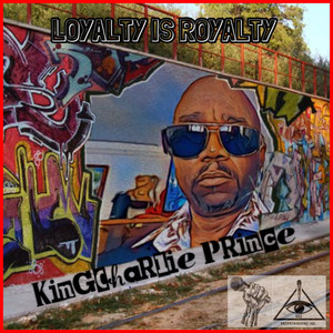 Loyalty Is Royalty (Explicit)