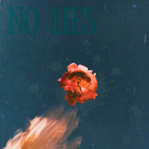 No Lies (Explicit)