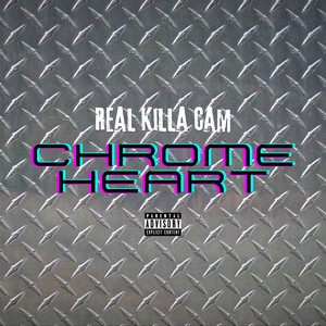 Chrome Heart (Explicit)