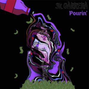 Pourin' (Explicit)