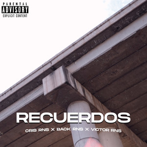 Recuerdos (Explicit)