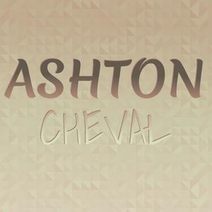 Ashton Cheval