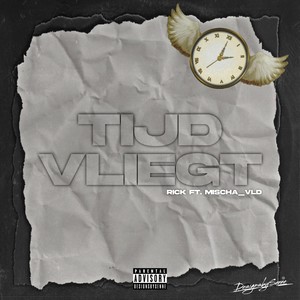 Tijd Vliegt (feat. Mischa_vld) [Explicit]