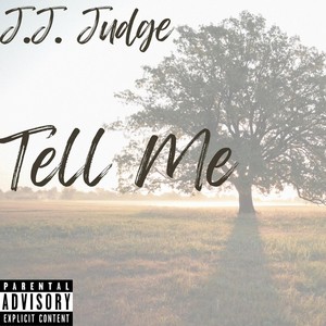 Tell Me (Explicit)