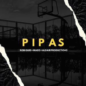 Pipas (Explicit)
