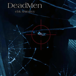 DeadMen (Explicit)