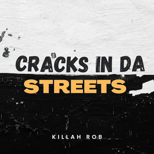 Cracks in da Streets (Explicit)