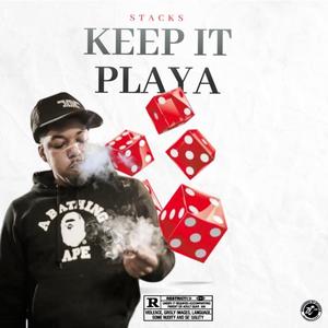 Keep It Playa (Explicit)