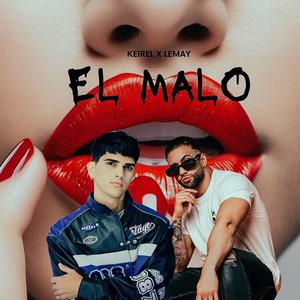 El Malo (feat. Lemay)