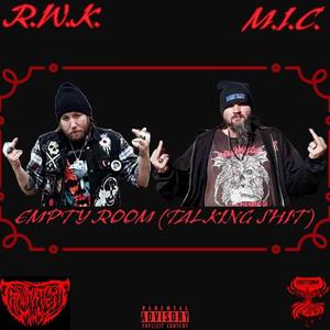 Empty room (talking ****) (feat. Roman the wisco kid) [Explicit]