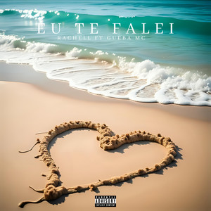 Eu Te Falei (Explicit)