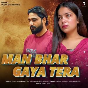 Man Bhar Gaya Tera