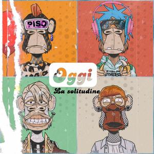 OGGI, LA SOLITUDINE