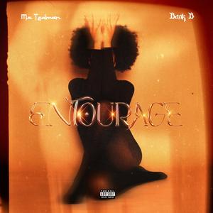 ENTOURAGE (feat. Bank B)