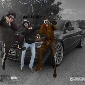 Audi A5 Remix (Explicit)