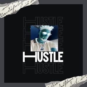 HUSTLE (Explicit)