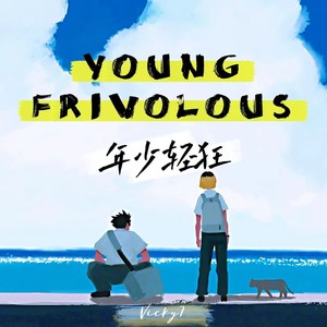 Young Frivolous