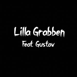 Lilla Grabben (feat. Gustav) [Explicit]