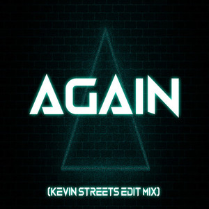 Again (Kevin Streets Edit Mix)