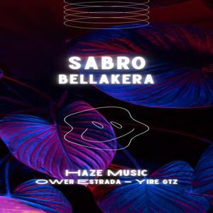 Sabrobellakera (feat. Ower Estrada & YireGtz)