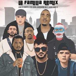 La Familia (Remix|Explicit)