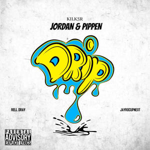 Jordan & Pippen (feat. JayRocUpNext) (Explicit)