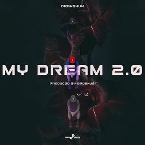 MY DREAM 2.0