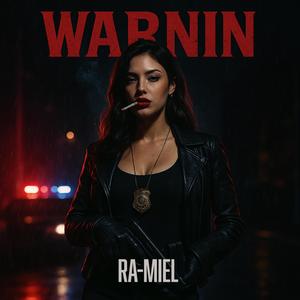 WARNIN' (Explicit)