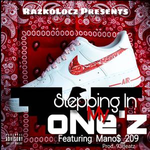 Stepping In My oNez (feat. Mano$_209) (Explicit)