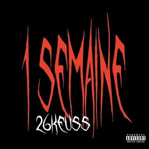 1 SEMAINE (Explicit)