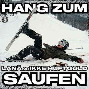 Hang zum Saufen
