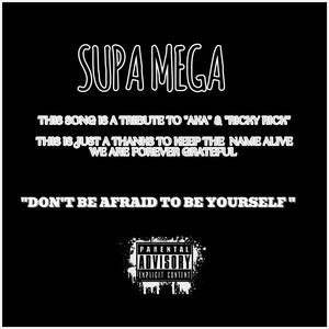 Supa Mega (AKA & Ricky Rick Tribute) (feat. Chura6eats) (Radio Edit)