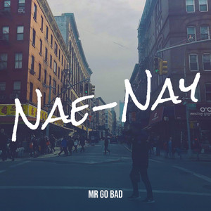 Nae-Nay (Explicit)