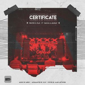 Certificate(feat. Nima Nimosh)