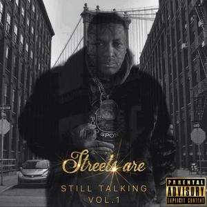 Streets Are Still Talking, Vol. 1 (Explicit)