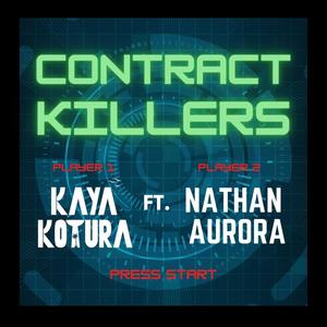 Contract Killers (feat. Nathan Aurora) [Explicit]