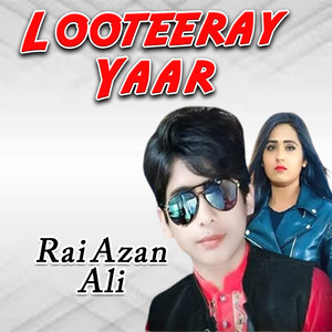 Looteeray Yaar