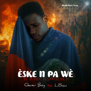 Èske N Pa Wè ? (feat. LilSon)