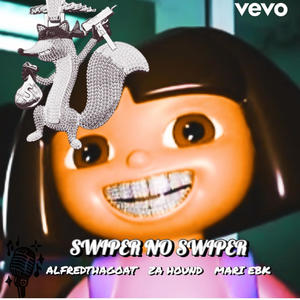 SWIPER NO SWIPER (feat. MariEBK & Zah Hound) (Special Version)