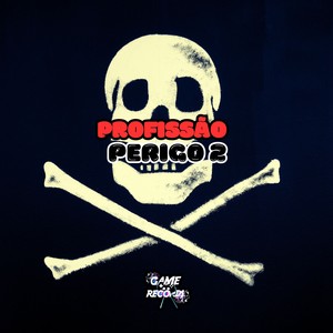 Profissão Perigo 2 (Explicit)