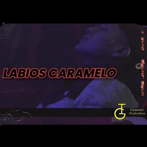 LABIOS CARAMELO (feat. KEVIN PR) [Explicit]