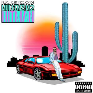 M2: Hitman (Explicit)