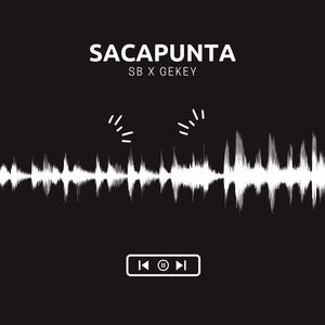 Sacapunta (Explicit)