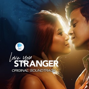 Love You Stranger (Original Soundtrack)