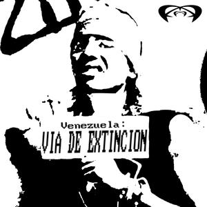 VENEZUELA: VIA DE EXTINCION (Explicit)